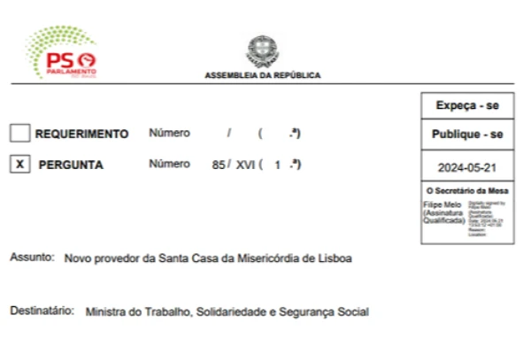 PS questiona Governo sobre o novo Provedor da Santa Casa da Misericórdia de Lisboa